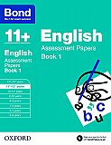 Bond 11+ Assessment Papers English 11+-12+ Years Book 1
