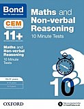 Bond - 11+ Maths & Non-Verbal Reasoning: CEM 10 Minute Tests: 10-11 Years