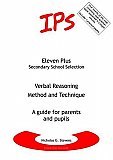 IPS 11 plus Verbal Reasoning Method and Technique Guide for Parents and Pupils