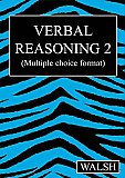 Walsh Verbal Reasoning 2 Papers 5-8 (Multiple Choice Format)