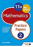 Galore Park - 11+ Maths Practice Papers 2: For 11+, Pre-Test and Independent School Exams Including CEM, GL and ISEB