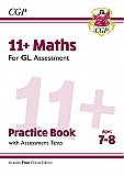 CGP - New 11+ GL Maths Practice Book & Assessment Tests - Ages 7-8 (with Online Edition)