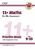 CGP - New 11+ GL Maths Practice Book & Assessment Tests - Ages 9-10 (with Online Edition)