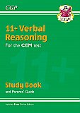 CGP - New 11+ CEM Verbal Reasoning Study Book (with Parents’ Guide & Online Edition)