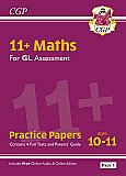 CGP - New 11+ GL Maths Practice Papers: Ages 10-11 - Pack 1 (with Parents' Guide & Online Edition)