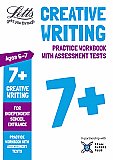 Letts - 7+ Creative Writing - Practice Workbook With Assessment Tests: For Independent School Entrance