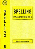 Spelling Rules and Practice 6 by Susan Daughtrey