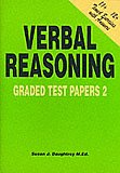 11 plus Verbal Reasoning Graded Test Papers 2 by Susan Daughtrey