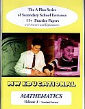 MW Educational 11 plus Mathematics Practice Papers A plus Series Vol. 1, Standard