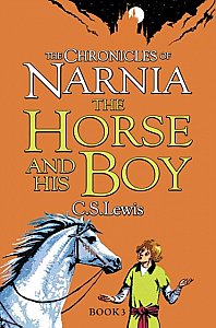 The Chronicles of Narnia Book 3 The Horse and His Boy