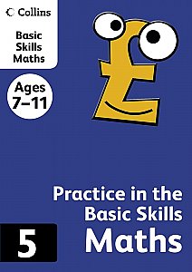 Harper Collins - Practice in the Basic Skills Maths 5