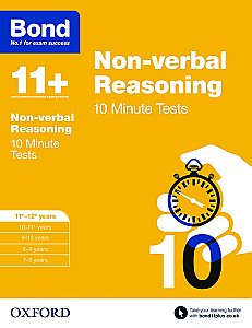 Bond 11+ 10 Minute Tests Non-verbal Reasoning 11-12+ Years