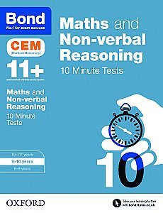 Bond 11+ Cem Maths & Non-verbal Reasoning 10 Minute Tests: 9-10 Years