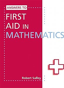 Answers to First Aid In Mathematics