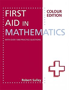 First Aid In Mathematics - Colour Edition