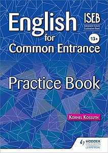 English for Common Entrance 13+ Practice Book