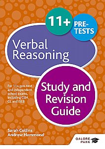 Galore Park - 11+ Verbal Reasoning Study and Revision Guide: For 11+, Pre-Test and Independent School Exams Including CEM, GL and ISEB