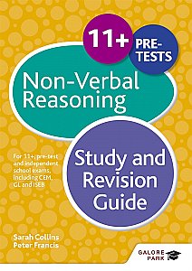 Galore Park - 11+ Non-Verbal Reasoning Study and Revision Guide: For 11+, Pre-Test and Independent School Exams Including CEM, GL and ISEB