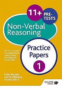Galore Park - 11+ Non-Verbal Reasoning Practice Papers 1: For 11+, Pre-Test and Independent School Exams Including CEM, GL and ISEB