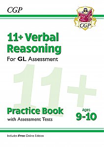 CGP - New 11+ GL Verbal Reasoning Practice Book & Assessment Tests - Ages 9-10 (with Online Edition)