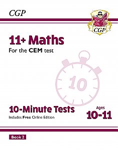 CGP - New 11+ CEM 10-Minute Tests: Maths - Ages 10-11 Book 2 (with Online Edition)