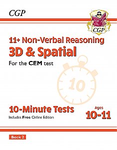 CGP - New 11+ CEM 10-Minute Tests: Non-Verbal Reasoning 3D & Spatial - Ages 10-11 Book 2 (with Online Edition)