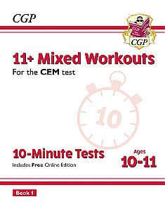 CGP - New 11+ CEM 10-Minute Tests: Mixed Workouts - Ages 10-11 Book 1 (with Online Edition)