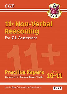CGP - New 11+ GL Non-Verbal Reasoning Practice Papers: Ages 10-11 Pack 2 (inc Parents' Guide & Online Edition)