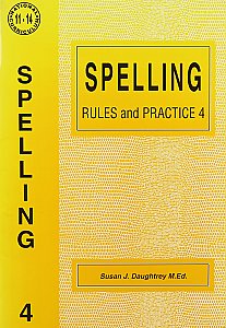 Spelling Rules and Practice 4 by Susan Daughtrey