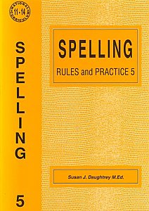 Spelling Rules and Practice 5 by Susan Daughtrey