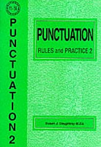 Punctuation Rules and Practice 2 by Susan Daughtrey