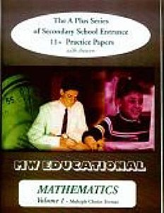MW Educational 11 plus Mathematics Practice Papers A plus Series Vol. 1, Multiple Choice