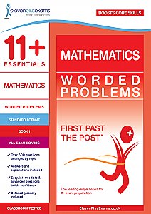 11+ Essentials - Maths: Worded Problems Book 1 (First Past the Post®)