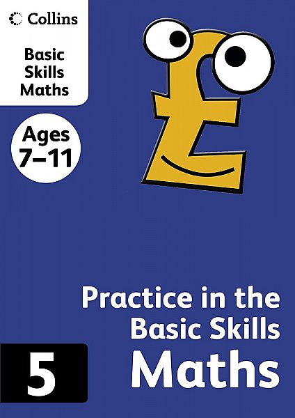 Maths book. Practice in the Basic skills. Skills Basic book. Collins English skills book 5.