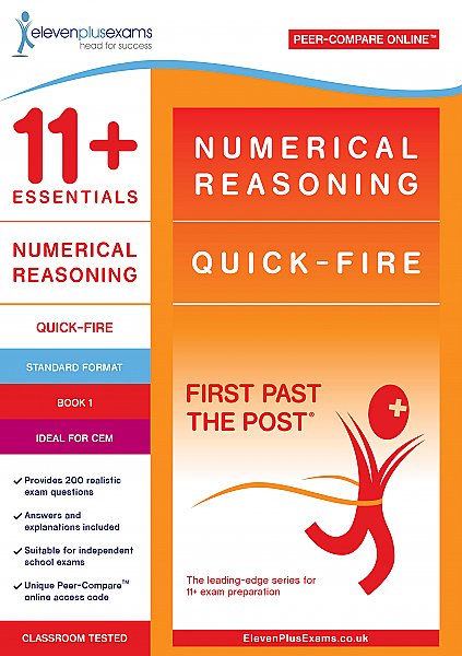 11+ Essentials – Numerical Reasoning: Quick-fire Book 1 Standard Format (First Past the Post®)