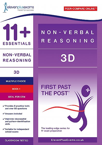 11+ Essentials – 3-D Non-verbal Reasoning Book 1 (First Past the Post®)