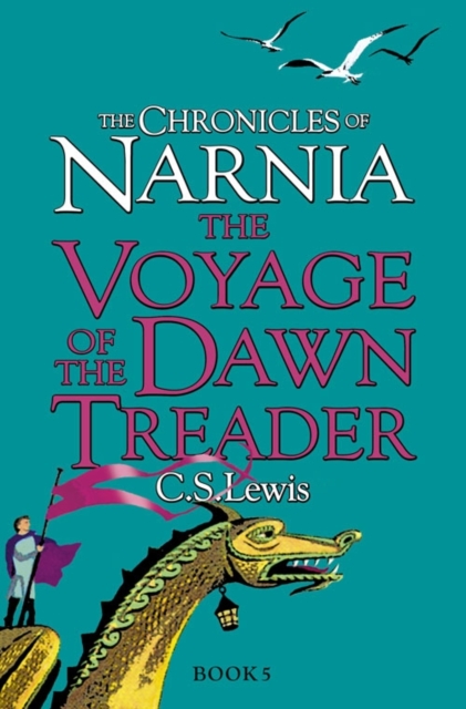 The Chronicles of Narnia Book 5 The Voyage of the Dawn Treader