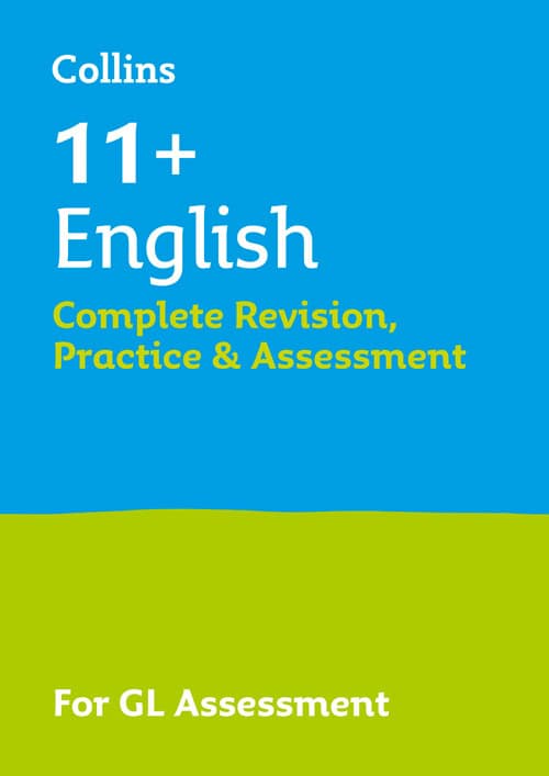 Harper Collins 11+ ENGLISH COMPLETE REVISION, PRACTICE & ASSESSMENT FOR GL: For the 2025 GL Assessment Tests