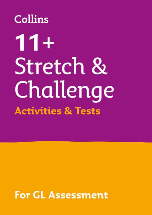 Harper Collins 11+ STRETCH AND CHALLENGE ACTIVITIES AND TESTS: For the 2025 GL Assessment Tests