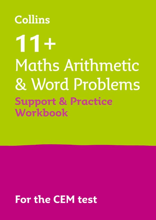 Harper Collins 11+ MATHS ARITHMETIC AND WORD PROBLEMS SUPPORT AND PRACTICE WORKBOOK: For the 2025 CEM Tests