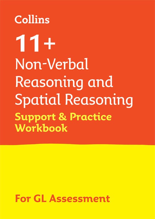 Harper Collins 11+ NON-VERBAL REASONING AND SPATIAL REASONING SUPPORT AND PRACTICE WORKBOOK: For the GL Assessment 2025 tests