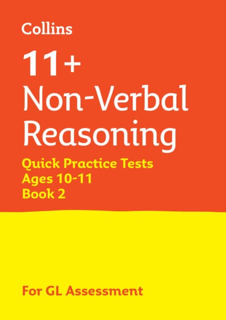 Harper Collins 11+ NON-VERBAL REASONING QUICK PRACTICE TESTS AGE 10-11 (YEAR 6) BOOK 2: For the 2025 GL Assessment Tests