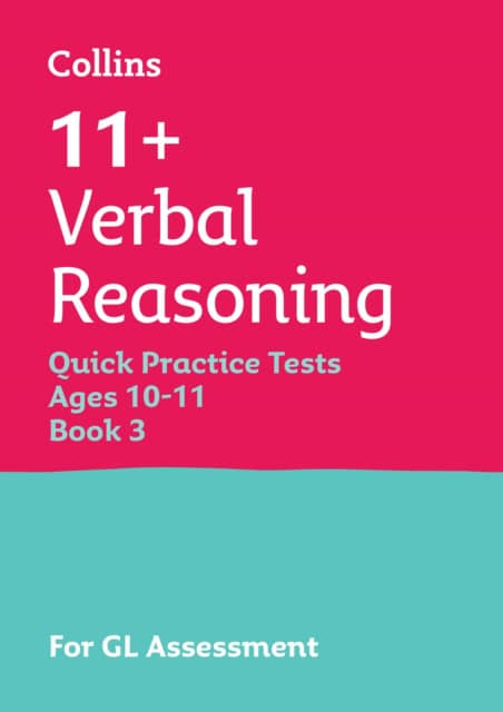 Harper Collins 11+ VERBAL REASONING QUICK PRACTICE TESTS AGE 10-11 (YEAR 6) BOOK 3: For the 2026 GL Assessment Tests