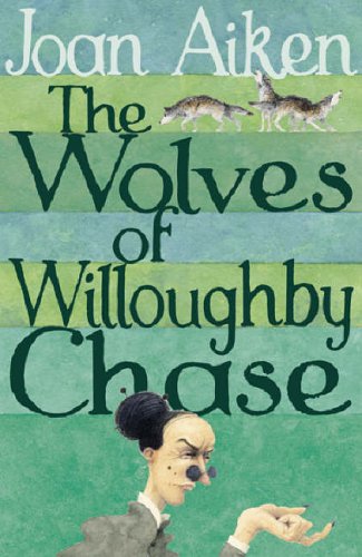 The Wolves of Willoughby Chase