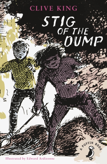 Stig of the Dump (Illustrated) by Clive King