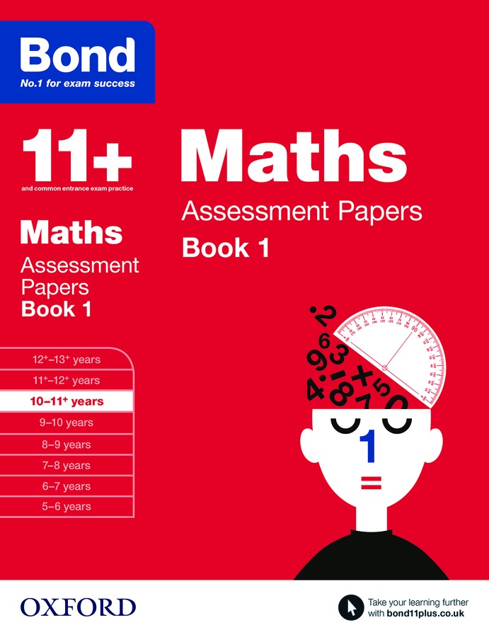 Bond 11+ Assessment Papers Maths 10-11+ Years Book 1