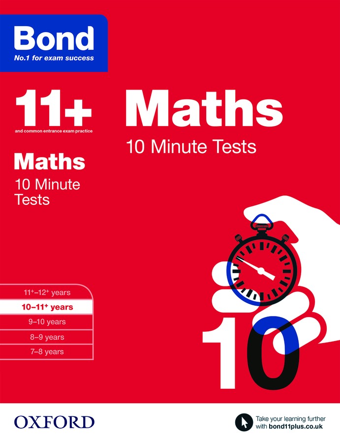 Bond 11+ 10 Minute Tests Maths 10-11+ Years