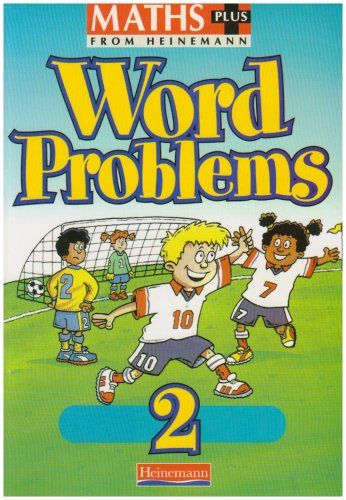 Heinemann Maths Plus Word Problems 2 - Pupil Book