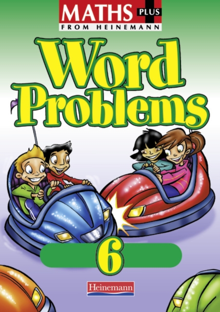 Heinemann Maths Plus Word Problems 6 - Pupil Book