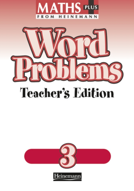 Heinemann Maths Plus Word Problems 3 - Teacher's Book